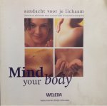 Duijn Schouten, Ineke van der - Mind your body - aandacht voor je lichaam