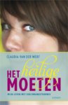 Claudia van der Werf, Louise Koopman - Het heilige moeten