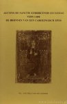 ALCUIN, LISDONK, M.L. VAN DE - Alcuins de Sanctis Euboricensis ecclesia vers 1-604. De bronnen van een Carolingisch epos.