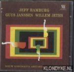 Hamburg, Jeff & Guus Janssen & Willem Jeths - Nieuw Sinfonietta Amsterdam - Lev Markiz (CD)