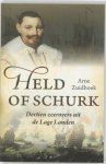 Arne Zuidhoek - Held of schurk dertien zeerovers uit de Lage Landen