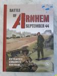 Vaessen, Hennie; Bouwhuis, Tine - Battle of Arnhem, september 1944 - extended omnibus stripboek edition!