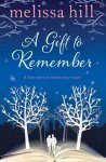 Melissa Hill, Melissa Hill - A Gift to Remember