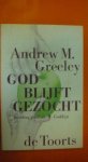 Andrew M.Greeley - God blijft gezocht