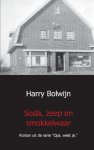 Harry Bolwijn - Soda, zeep en smokkelwaar