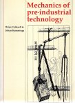 COTTERELL, Brian & Johan KAMMINGA - Mechanics of pre-industrial technology. An introduction to the mechanics of ancient and traditional material culture.