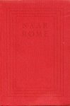 Smit, Mgr. J. - Naar Rome, geillustreerd handboek