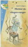 Astrid Lindgren - Michiel de vliegen