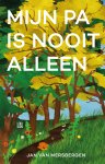 Jan van Mersbergen - Mijn pa is nooit alleen