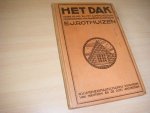 Rothuizen, E.J. - Het Dak, handleiding bij het samenstellen en construeeren van dakbedekkingen