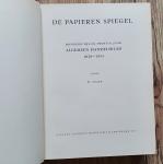 W. Visser - De papieren spiegel - honderd-vijf-en-twintig jaar Algemeen Handelsblad 1828-1953