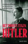 David King - Het proces tegen Hitler De Bierkellerputsch en de opkomst van nazi-Duitsland