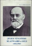 VERSCHAEREN, DR. - JULIUS VUYLSTEKE KLAUWAARD & GEUS. 1836 - 1903