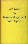Last, Jef. - De tweede dageraad van Japan Last, Jef. - De tweede dageraad van Japan