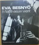 Besnyö, Eva - 'n halve eeuw werk