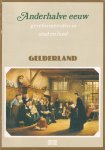 Crom, A.P. e.a. (red.) - Anderhalve eeuw gereformeerden in stad en land. Deel 8. Gelderland