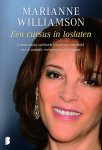 Marianne Williamson - Een cursus in loslaten Marianne Williamson - Een cursus in loslaten