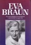 FRANK, JOHANNES - Eva Braun. Ein ungewönliches Frauenschicksal in geschichtlich bewegter Zeiten