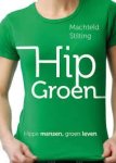 Stilting, Machteld - Hip Groen Stilting, Machteld - Hip Groen
