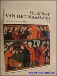 TIMMERS, J. J. M.; - DE KUNST VAN HET MAASLAND II,