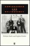 Emler, Nicholas, Stephen Reichler - Adolescence and delinquency. The collective management of reputation