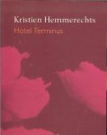 Hemmerechts, Kristien .. Foto auteur Klaas Kloppe - Hotel Terminus