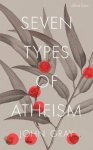 John Gray 36959 - Seven types of atheism