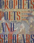  - Prophets, Poets & Scholars Exploring the Collections of the Middle Eastern Library at Leiden University