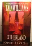 Williams, Tad - Otherland - 3 - mountain of black glass