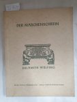 Wülfing, Sulamith: - Der Märchenschrein. Zwölf Kupfertiefdrucktafeln aus der Truhe. Sechs farbige Abbildungen aus der goldenen Kugel :