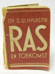 Hylkema G.W. - Zeldzaam - Ras en Toekomst (4 foto's)