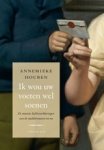 Annemieke Houben - Ik wou uw voeten wel soenen - De mooiste liefdesverklaringen van de middeleeuwen tot nu Annemieke Houben - Ik wou uw voeten wel soenen - De mooiste liefdesverklaringen van de middeleeuwen tot nu