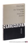 Fischer, Ulrich. - Der Telosgedanke in den Dramen des Aischylos. Ende. Ziel. Erfüllung. Machtvollkommenheit.