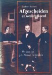 Verhave, Jan Peter - Afgescheiden en wedergekeerd. Het leven van J.A. Wormser sr. en zijn gezin in Amsterdam
