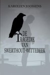 Karolien Joossens 165977 - De tragedie van Swerthout-Wittebeek