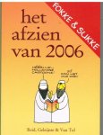 Reid, John / Geleijnse, Bastiaan / Tol, Jean-Marc van - Fokke en Sukke  Het afzien van 2006