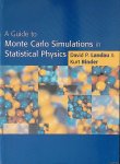 Landau, David P. & Kurt Binder - A Guide to Monte Carlo Simulations in Statistical Physics Landau, David P. & Kurt Binder - A Guide to Monte Carlo Simulations in Statistical Physics