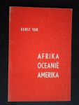 Catalogus - Kunst van Afrika Oceanie Amerika, keuze uit de verzamelingen van het etnografisch museum te Antwerpen