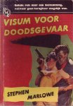 Marlowe, Stephen - Visum voor doodsgevaar