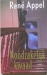 René Appel 10980 - Noodzakelijk kwaad