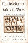 Cook, William R./Herzman, Ronald B. - The Medieval World View. An Introduction. Second Edition