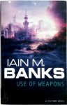 Iain m. Banks 256014 - Use of Weapons A Culture Novel