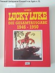 Morris: - Lucky Luke : Die Gesamtausgabe : 1946-1950 :