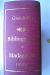 Grandidier, G. - Bibliographie de Madagascar