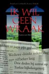 Jonathan Carshwell, J. Wright - Ik wil geen wraak het drama van Malatya