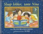 BRANDENBERG, Franz; - SLAAP LEKKER, TANTE NINA,