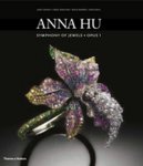 HU -  Zapata, Janet: - Anna Hu. Symphony of Jewels · Opus 1.