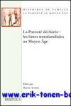 M. Aurell (ed.); - Parente dechiree: les luttes intrafamiliales au Moyen Age,