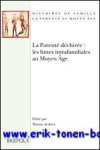 M. Aurell (ed.); - Parente dechiree: les luttes intrafamiliales au Moyen Age,