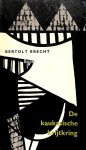 Brecht, Bertolt - De Kaukasische krijtkring